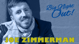 BCCS Big Night Out! presents Joe Zimmerman